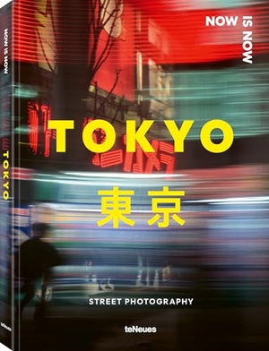 Palka, Lukasz. Now is Now Tokyo - Street Photography. teNeues Verlag GmbH, 2026.
