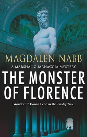 Nabb, Magdalen. The Monster Of Florence. Arrow, 2005.