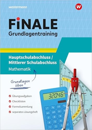 Dehen, Pierre / Melanie Schäfer. FiNALE Grundlagentraining - Hauptschulabschluss, Mittlerer Schulabschluss - Grundlagentraining Mathematik. Westermann Lernwelten, 2025.