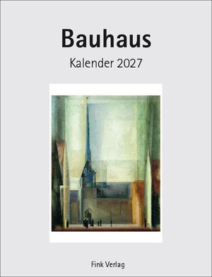 Bauhaus 2027 - Kunst-Einsteckkalender. Fink Emil, 2026.