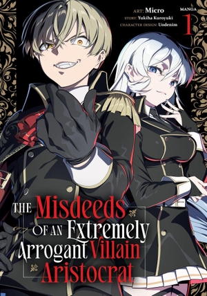 Kuroyuki, Yukiha. The Misdeeds of an Extremely Arrogant Villain Aristocrat (Manga) Vol. 1. Penguin LLC  US, 2026.