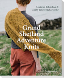 Grand Shetland Adventure Knits