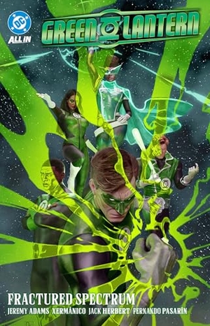 Pasarin, Fernando / Jeremy Adams. Green Lantern Vol. 5: Fractured Spectrum. DC Comics, 2026.