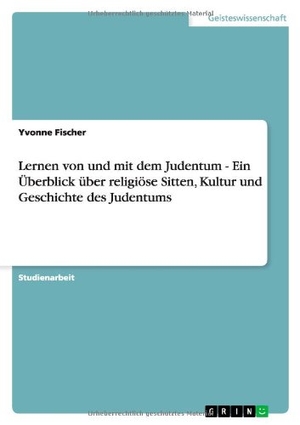 Fischer, Yvonne. Lernen von und mit dem Judentum -