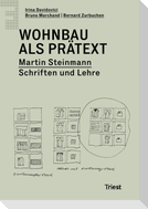 Wohnbau als Prätext