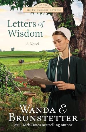 Brunstetter, Wanda E. Letters of Wisdom - Friendship Letters #3 Volume 3. Barbour Publishing, 2024.