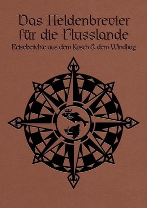Möbis, Carolina. DSA - Das Heldenbrevier der Flusslande - Reiseberichte aus dem Kosch und den Nordmarken. Ulisses Spiel & Medien, 2022.