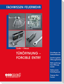 Türöffnung - Forcible Entry