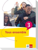 Tous ensemble 3. Schulbuch 3. Lernjahr