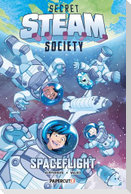 Secret S.T.E.A.M. Society: Spaceflight