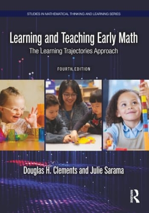 Clements, Douglas H. / Julie Sarama. Learning and Teaching Early Math - The Learning Trajectories Approach. Taylor & Francis Ltd, 2026.