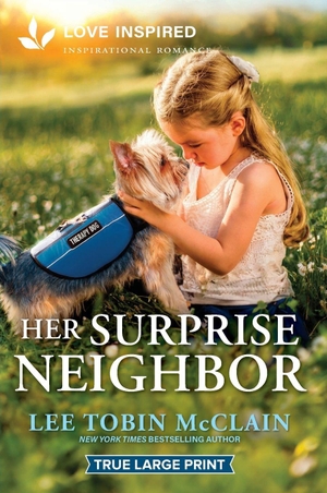 McClain, Lee Tobin. Her Surprise Neighbor - An Uplifting Inspirational Romance. Harlequin, 2025.