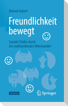 Freundlichkeit bewegt