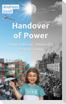 Handover of Power - Planned Economy