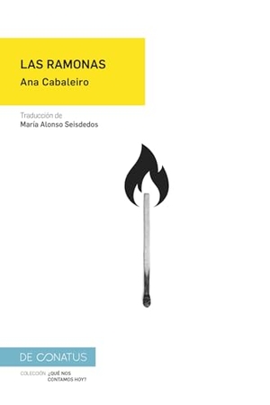 Cabaleiro, Ana / María Alonso Seisdedos. Las Ramonas. De Conatus, 2020.