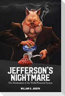 Jefferson's Nightmare