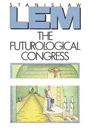 Lem, Stanislaw. Futurological Congress, The. HarperCollins, 2024.