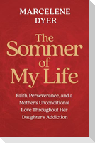 The Sommer of My Life