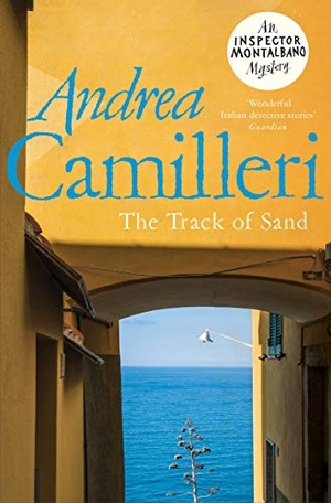 Camilleri, Andrea. The Track of Sand. Pan Macmillan, 2021.