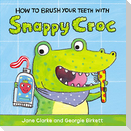 How to Brush Your Teeth with Snappy Croc