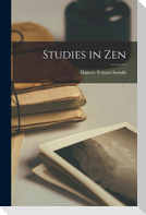 Studies in Zen