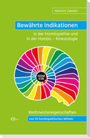 Bewährte Indikationen in der Homöopathie und in der Homöo - Kinesiologie