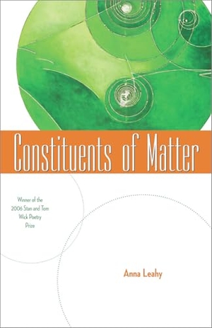 Leahy. Constituents of Matter. Kent State University Press, 2007.