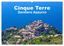 Cinque Terre Sentiero Azzurro (Wandkalender 2024 DIN A2 quer), CALVENDO Monatskalender