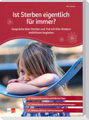 Ist Sterben eigentlich für immer?