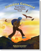 Grandma Gatewood - Trail Tales
