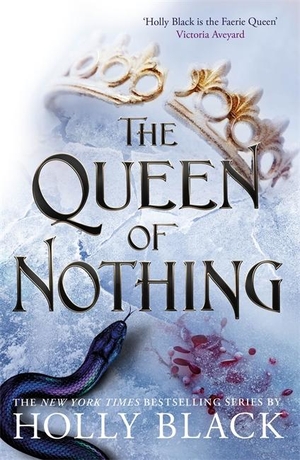 Black, Holly. Queen of Nothing. Hot Key Books, 2020.