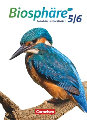 Brennecke, Anke / Küster, Hansjörg et al. Biosphäre 5./6. Schuljahr. Schülerbuch. Sekundarstufe I Nordrhein-Westfalen. Cornelsen Verlag GmbH, 2013.