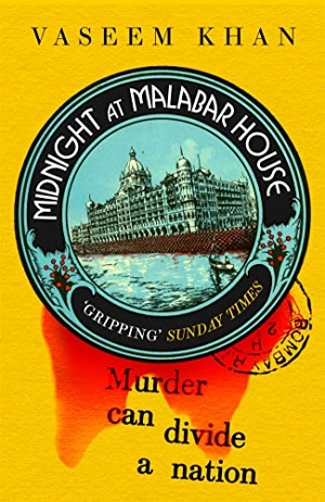 Khan, Vaseem. Midnight at Malabar House - the warm, witty and utterly addictive cozy mystery with a brilliant female sleuth. Hodder And Stoughton Ltd., 2021.