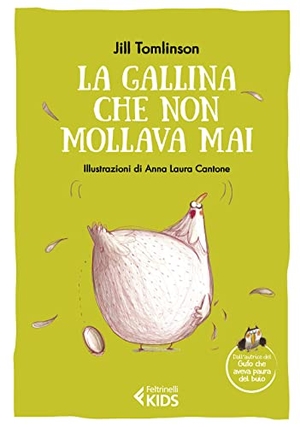 Tomlinson, Jill. La gallina che non mollava mai. Feltrinelli, 2022.