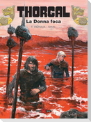 La donna foca. Thorga. Vol. 38