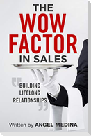 The Wow Factor in Sales