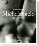 Michelangelo scultore