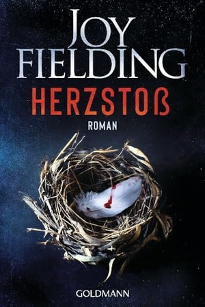 Fielding, Joy. Herzstoß - Roman. Goldmann TB, 2025.