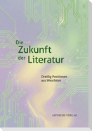 Die Zukunft der Literatur
