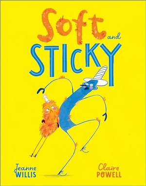 Willis, Jeanne. Soft and Sticky. Andersen Press Ltd, 2024.