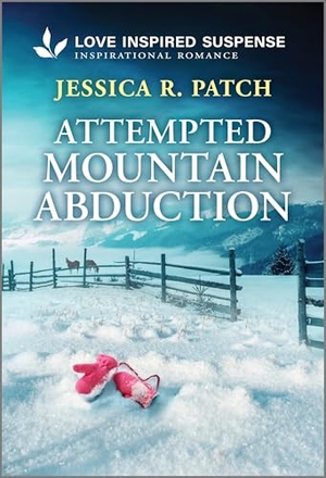 Patch, Jessica R. Attempted Mountain Abduction. Harlequin, 2025.