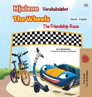 Books, Kidkiddos / Inna Nusinsky. The Wheels -The Friendship Race (Danish English Bilingual Children's Books). KidKiddos Books Ltd., 2020.