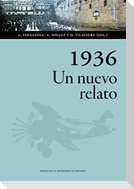1936, un nuevo relato