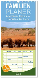 Familienplaner 2024 - Abenteuer Afrika - Im Paradies der Tiere mit 5 Spalten (Wandkalender, 21 x 45 cm) CALVENDO
