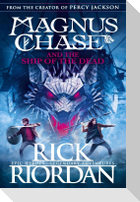 Magnus Chase 03 and the Ship of the Dead