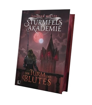 Weitze, Torsten. Der Turm des Blutes - Gebundene Schmuckausgabe mit Farbschnitt - Sturmfels-Akademie - Band 4. NOVA MD, 2025.