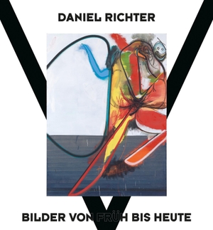 Meyer-Hermann, Eva (Hrsg.). Daniel Richter - Bilder von früh bis heute. Hatje Cantz Verlag GmbH, 2023.