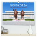 NORDKOREA Das Reich des Kim Jong-un (hochwertiger Premium Wandkalender 2025 DIN A2 quer), Kunstdruck in Hochglanz