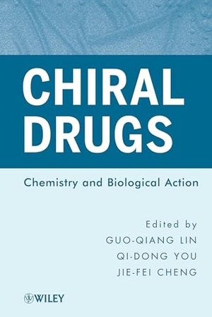 Lin / Cheng et al. Chiral Drugs. John Wiley & Sons, 2011.