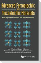 Advanced Ferroelectric and Piezoelectric Materials